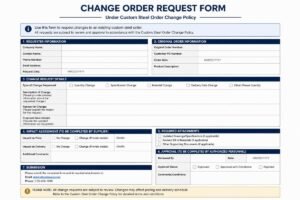 Template of a Change Order Request form showing required fields for submitting modifications under Custom Steel Order Change Policy